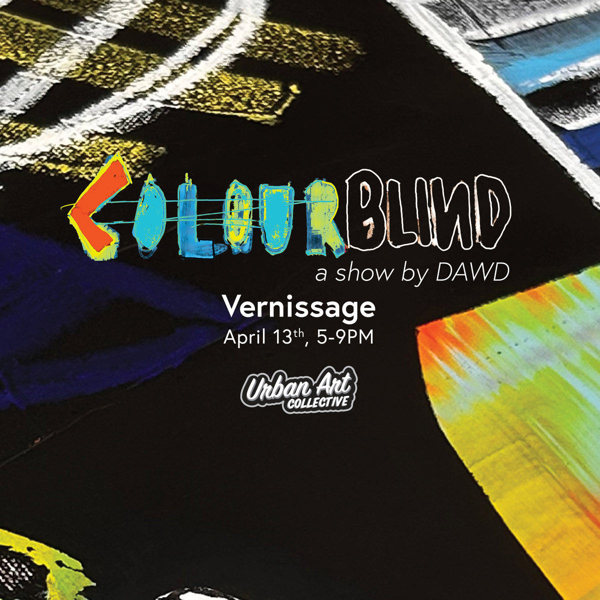 Colour Blind Show by DAWD – Urban Art Collective