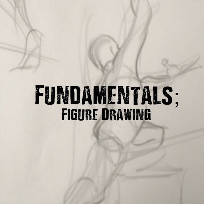 Fundamentals: Figure Drawing